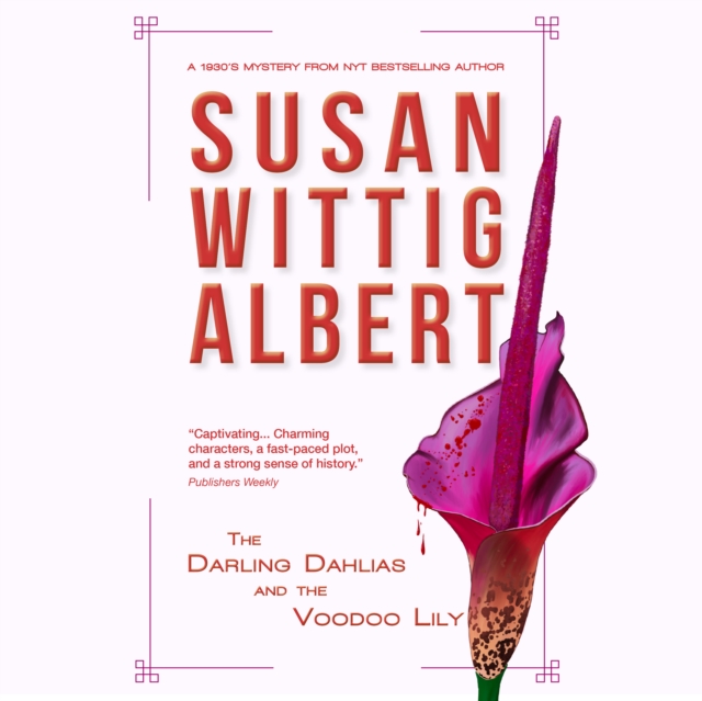 The Darling Dahlias and the Voodoo Lily, eAudiobook MP3 eaudioBook