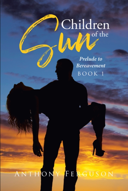 Children of the Sun : Prelude to Bereavement, EPUB eBook