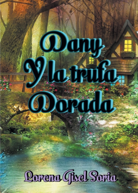 Dany y La Trufa Dorada, EPUB eBook