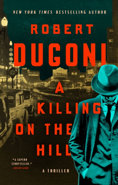 A Killing on the Hill : A Thriller, Hardback Book