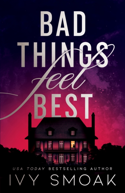 Bad Things Feel Best, Paperback / softback Book