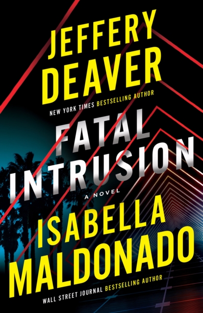 Fatal Intrusion : A Novel, Paperback / softback Book