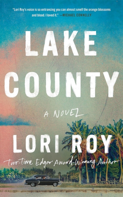 Lake County : A Novel, Paperback / softback Book