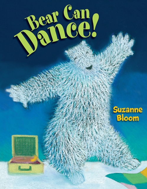 Bear Can Dance!, Paperback / softback Book