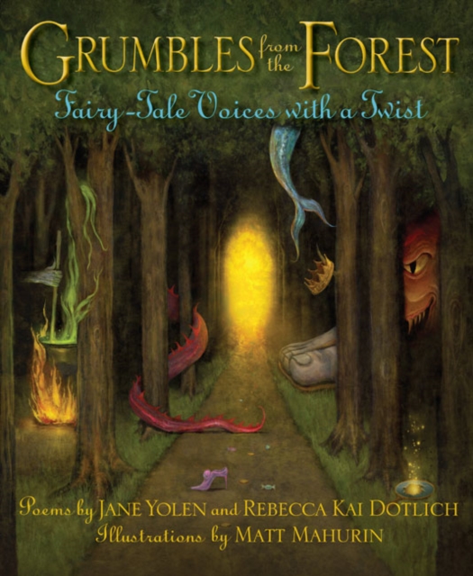 Grumbles from the Forest : Fairy-Tale Voices with a Twist, Paperback / softback Book