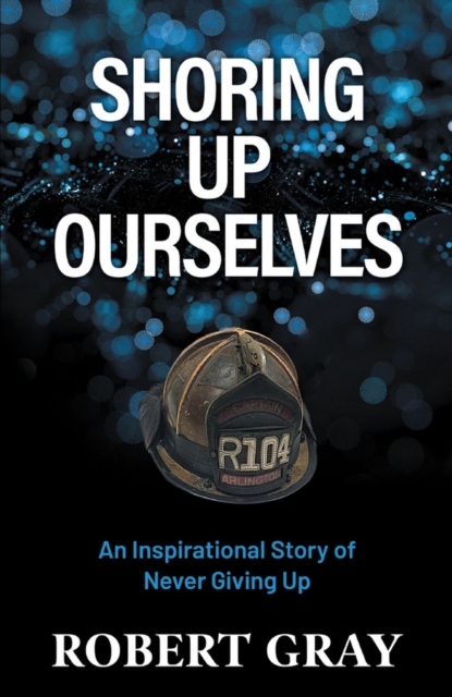 SHORING UP OURSELVES, EPUB eBook