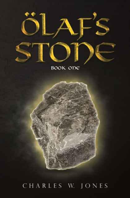Olaf's Stone : Book One, EPUB eBook