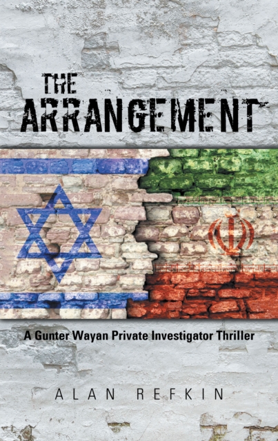 The Arrangement : A Gunter Wayan Private Investigator Thriller, EPUB eBook