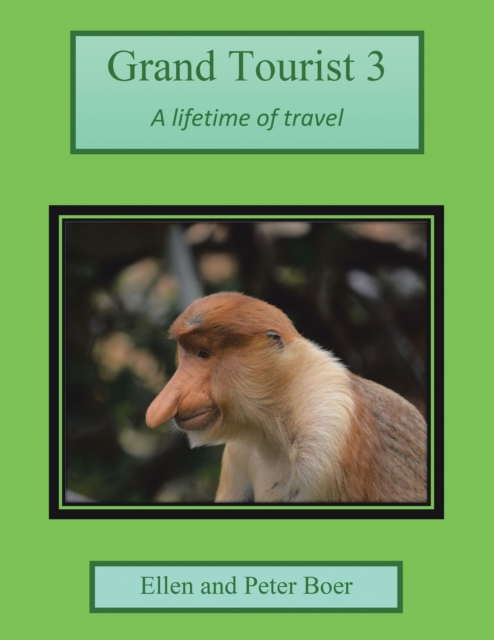 Grand Tourist 3 : A Lifetime of Travel, EPUB eBook