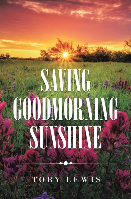 Saving Goodmorning Sunshine, EPUB eBook