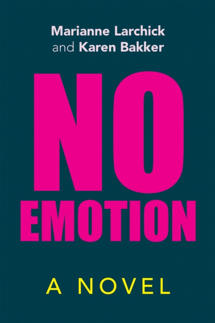 No Emotion : A Novel, EPUB eBook