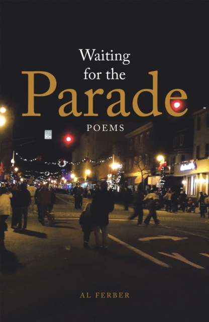Waiting for the Parade : Poems, EPUB eBook