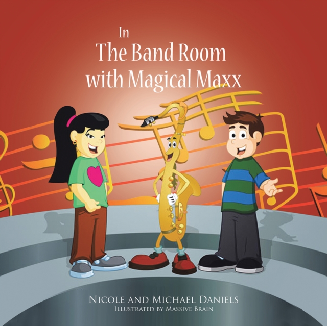 In the Band Room with Magical Maxx, EPUB eBook