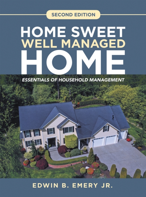 Home Sweet Well Managed Home : Essentials of Household Management, EPUB eBook