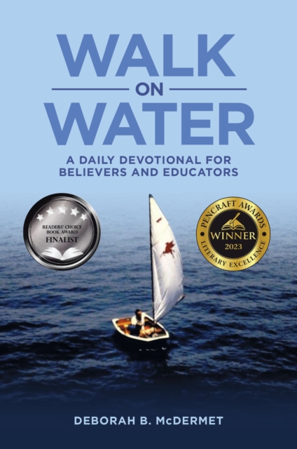 Walk on Water : A Daily Devotional for Believers and Educators, EPUB eBook