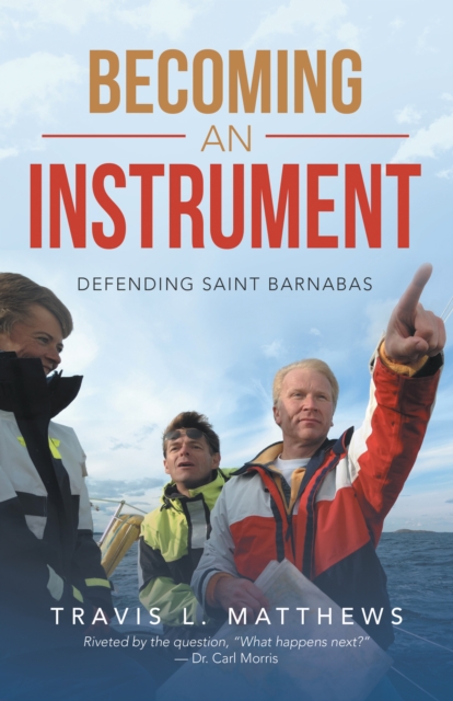 Becoming an Instrument : Defending Saint Barnabas, EPUB eBook