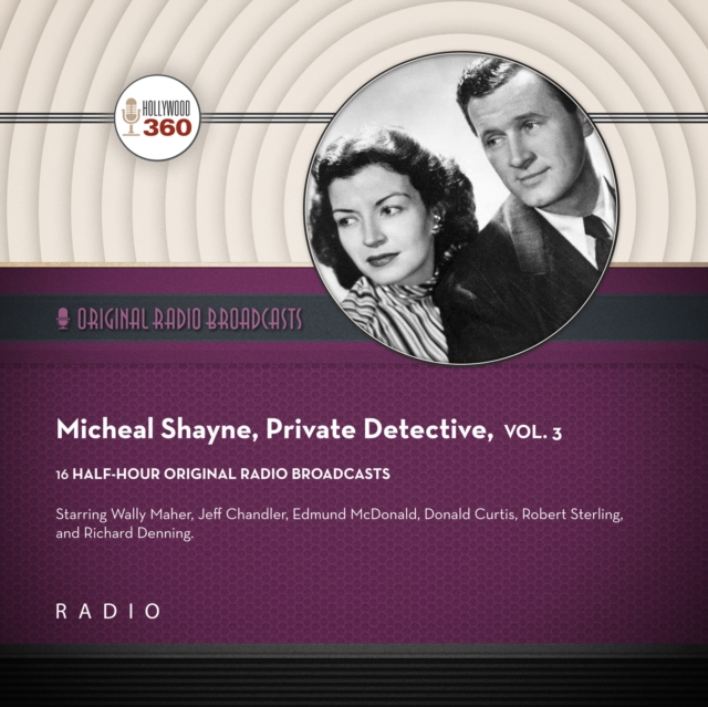 Michael Shayne, Private Detective, Vol. 3, eAudiobook MP3 eaudioBook