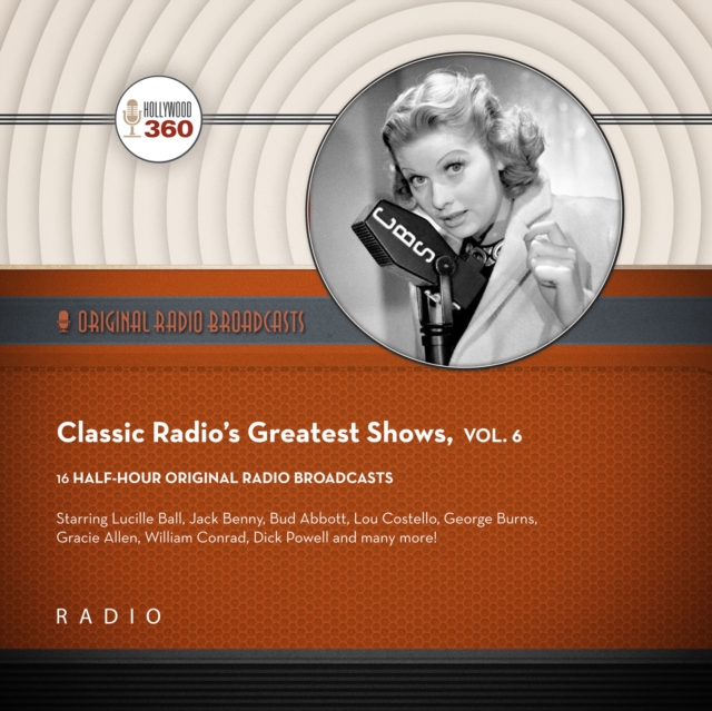 Classic Radio's Greatest Shows, Vol. 6, eAudiobook MP3 eaudioBook