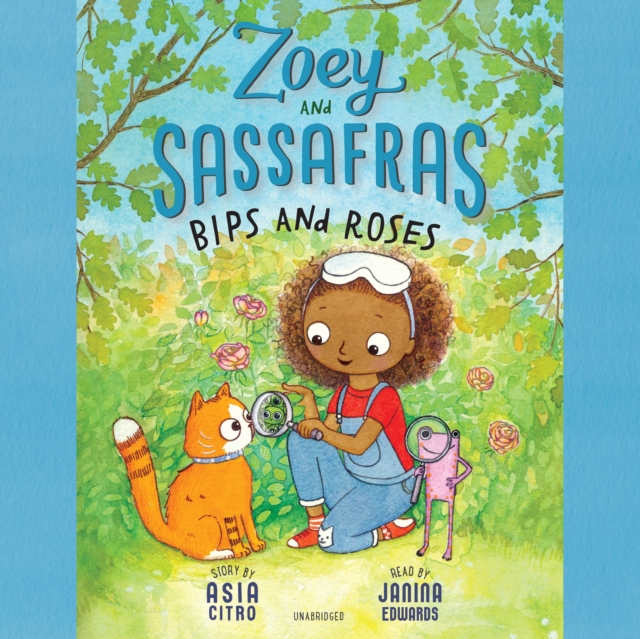 Zoey and Sassafras: Bips and Roses, eAudiobook MP3 eaudioBook