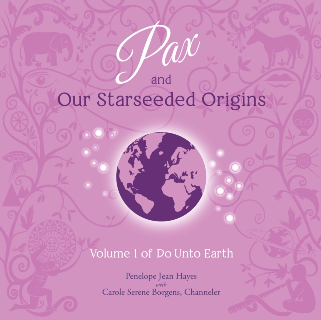 Pax and Our Starseeded Origins, eAudiobook MP3 eaudioBook