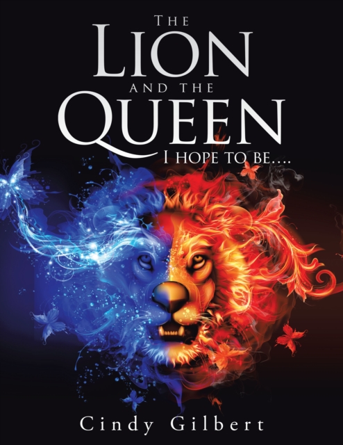 The Lion and the Queen I Hope to Be...., EPUB eBook
