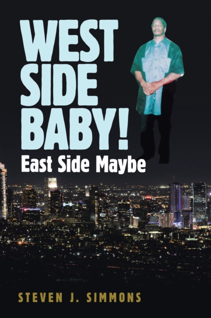 West Side Baby! : East Side Maybe, EPUB eBook