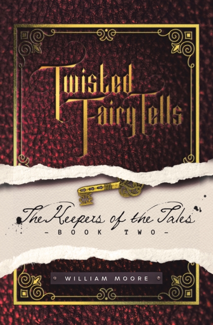 Twisted Fairy Tells: the Keepers of the Tales, EPUB eBook
