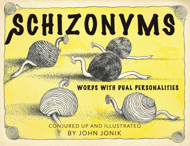 Schizonyms : Words with Dual Personalities, EPUB eBook