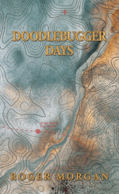 Doodlebugger Days, EPUB eBook