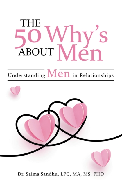 The 50 Why's about Men : Understanding Men in Relationships, EPUB eBook