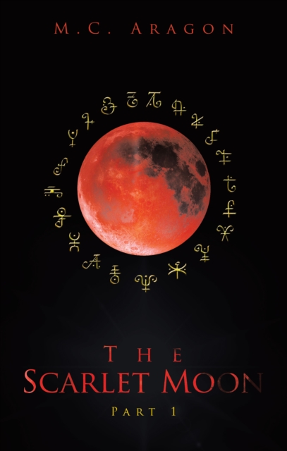 The Scarlet Moon : Part 1, EPUB eBook