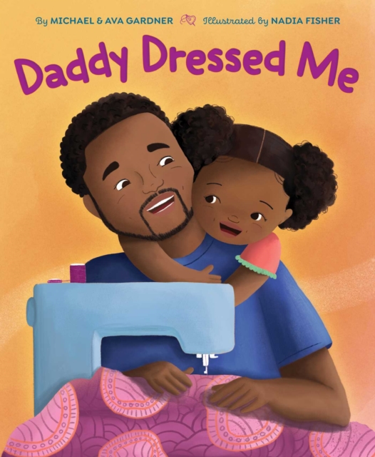 Daddy Dressed Me, Hardback Book