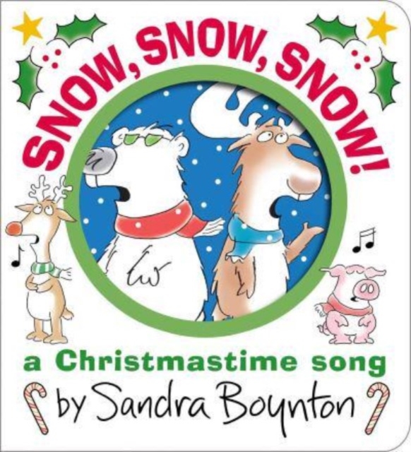 Snow, Snow, Snow! : A Christmastime Song, Board book Book