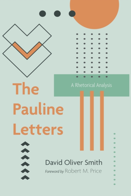 The Pauline Letters : A Rhetorical Analysis, EPUB eBook