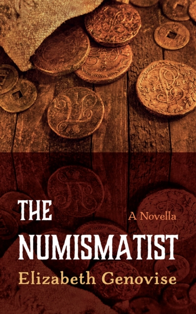 The Numismatist : A Novella, EPUB eBook