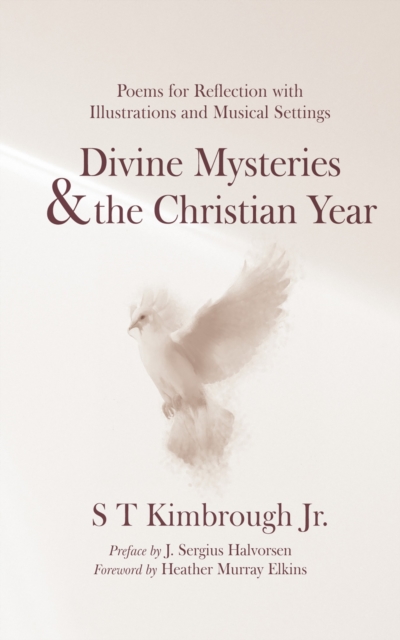 Divine Mysteries and the Christian Year : Poems for Reflection with Illustrations and Musical Settings, EPUB eBook