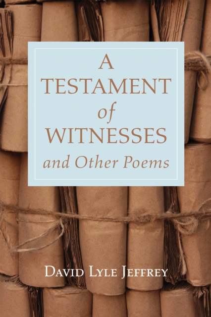 A Testament of Witnesses and Other Poems, EPUB eBook