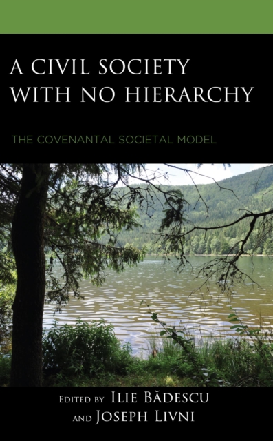 Civil Society with no Hierarchy : The Covenantal Societal Model, EPUB eBook