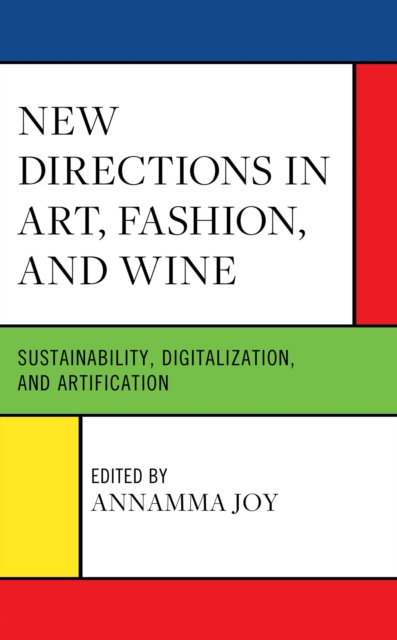 New Directions in Art, Fashion, and Wine : Sustainability, Digitalization, and Artification, EPUB eBook