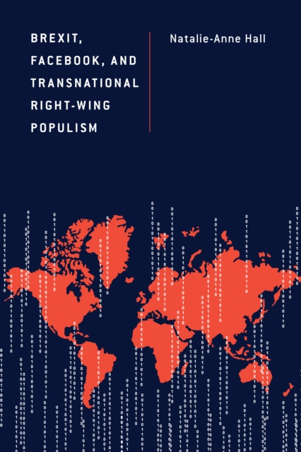 Brexit, Facebook, and Transnational Right-Wing Populism, EPUB eBook