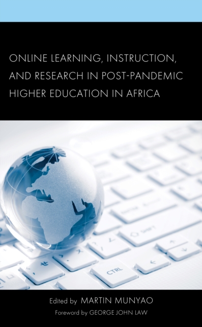 Online Learning, Instruction, and Research in Post-Pandemic Higher Education in Africa, EPUB eBook