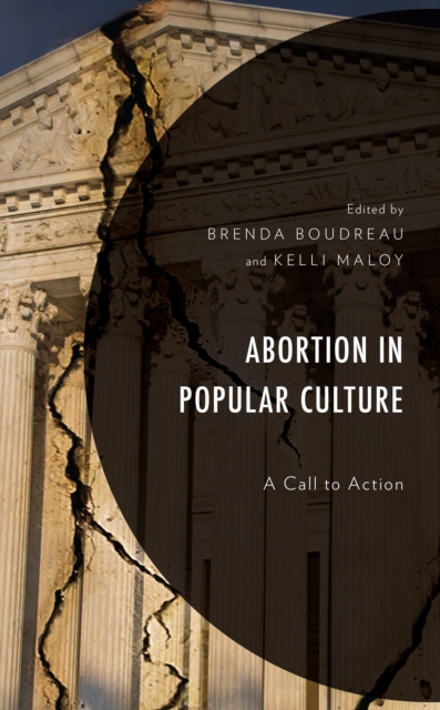 Abortion in Popular Culture : A Call to Action, Hardback Book