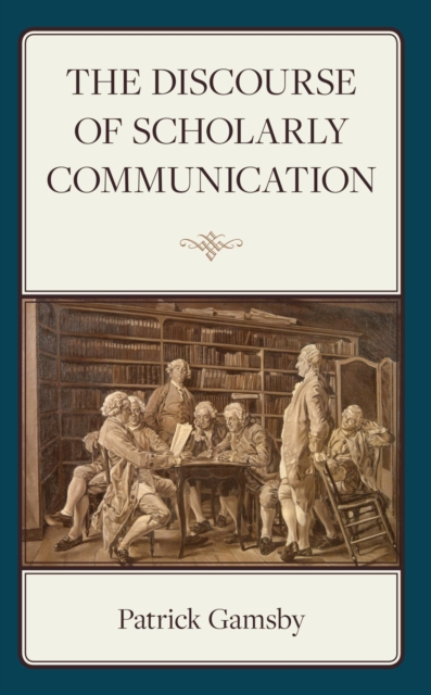 Discourse of Scholarly Communication, EPUB eBook