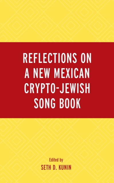 Reflections on A New Mexican Crypto-Jewish Song Book, EPUB eBook