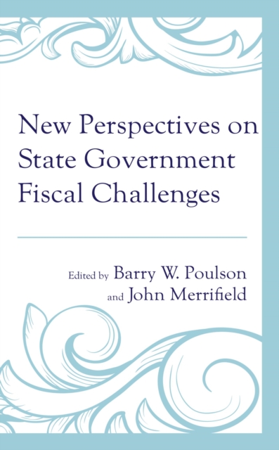 New Perspectives on State Government Fiscal Challenges, EPUB eBook