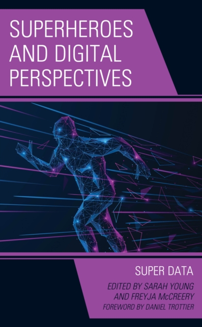 Superheroes and Digital Perspectives : Super Data, EPUB eBook