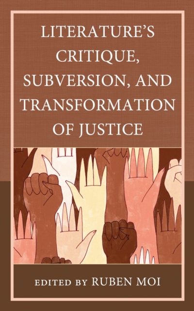Literature's Critique, Subversion, and Transformation of Justice, EPUB eBook