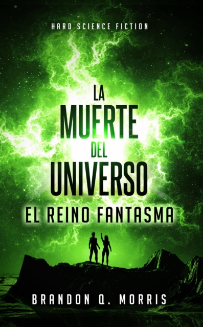 La Muerte del Universo: El Reino Fantasma, EPUB eBook