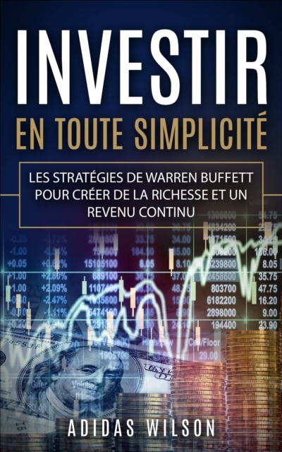 Investir En Toute Simplicite, EPUB eBook