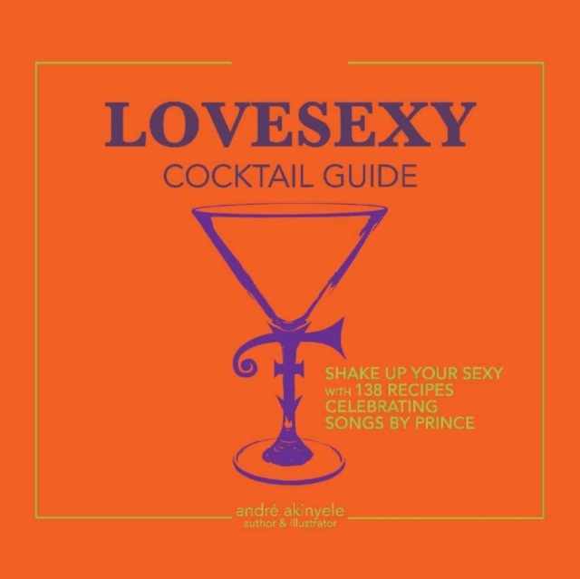 LoveSexy Cocktail Guide, Hardback Book
